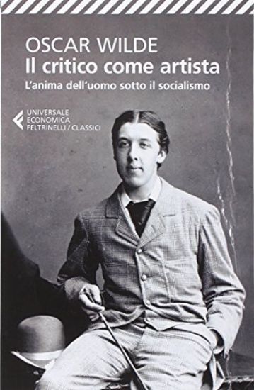 Immagine di CRITICO COME ARTISTA. L`ANIMA DELL`UOMO SOTTO IL SOCIALISMO (IL)