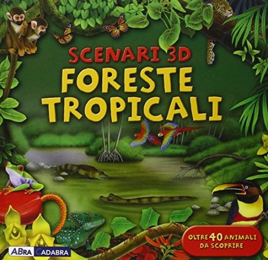 Immagine di FORESTE TROPICALI - SCENARI 3D