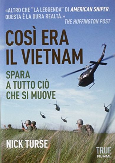 Immagine di COSI` ERA IL VIETNAM - SPARA A TUTTO CIO` CHE SI MUOVE