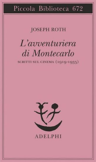 Immagine di AVVENTURIERA DI MONTECARLO (L`) SCRITTI SUL CINEMA (1919-1935)