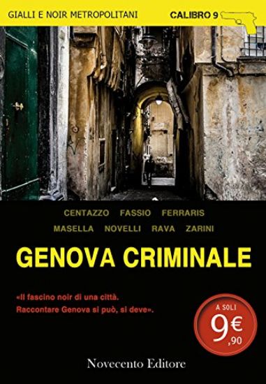 Immagine di GENOVA CRIMINALE