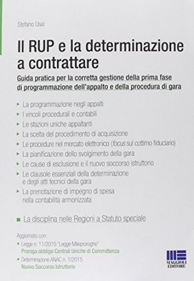 Immagine di RUP E LA DETERMINAZIONE A CONTRATTARE (IL)