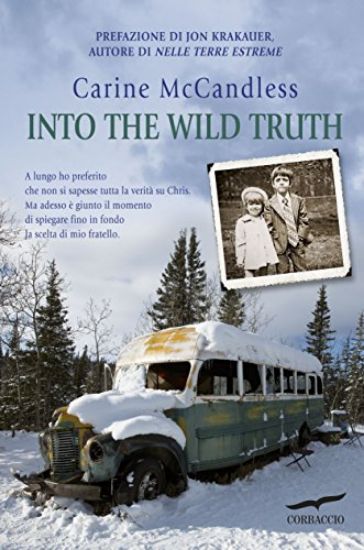 Immagine di INTO THE WILD TRUTH. LA VERITA` SU MIO FRATELLO