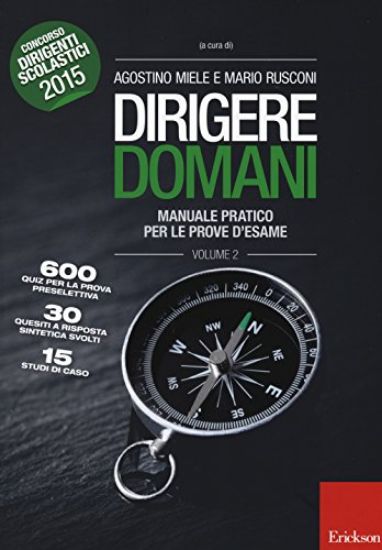 Immagine di DIRIGERE DOMANI VOL.2 - MANUALE PRATICO PER LE PROVE D`ESAME