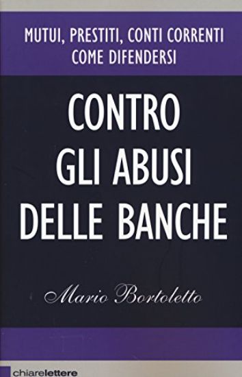 Immagine di CONTRO GLI ABUSI DELLE BANCHE