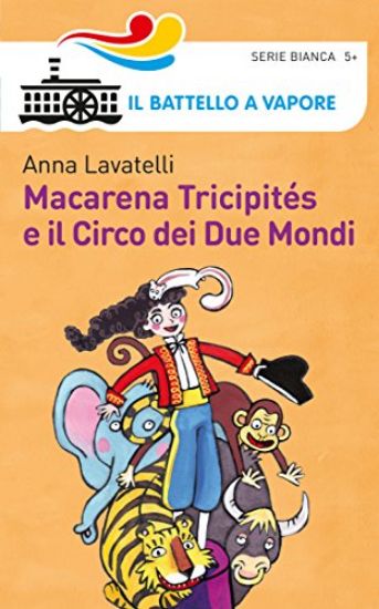 Immagine di MACARENA TRICIPITES IL CIRCO DEI DUE MONDI