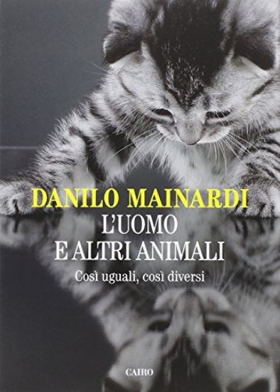 Immagine di UOMO E ALTRI ANIMALI (L`) COSI` UGUALI COSI` DIVERSI