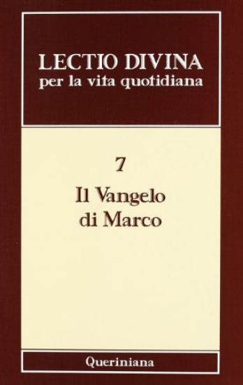 Immagine di LECTIO DIVINA VITA QUOTIDIANA 7 - VANGELO DI MARCO