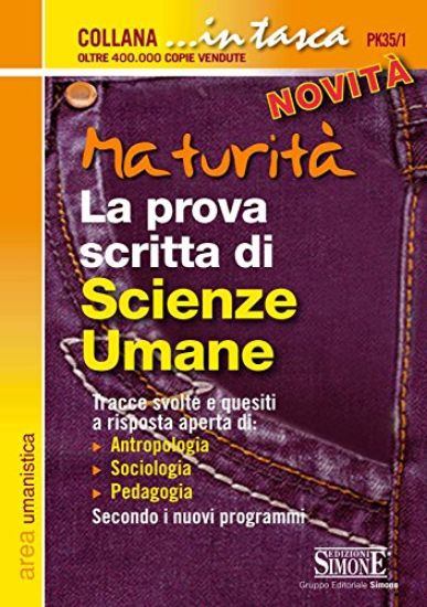 Immagine di MATURITA`. LA PROVA SCRITTA DI SCIENZE UMANE