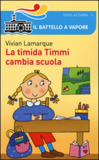 Immagine di TIMIDA TIMMI CAMBIA SCUOLA (LA)