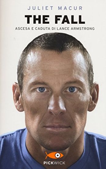 Immagine di THE FALL - STORIA E CADUTA DI LANCE ARMSTRONG