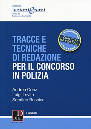 Immagine di TRACCE E TECNICHE DI REDAZIONE PER IL CONCORSO IN POLIZIA