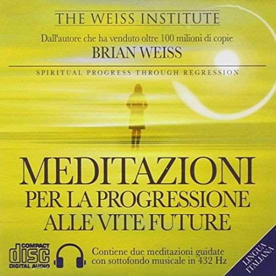 Immagine di MEDITAZIONI PER LA PROGRESSIONE ALLE VITE FUTURE