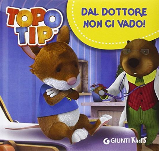 Immagine di DAL DOTTORE NON CI VADO! TOPO TIP