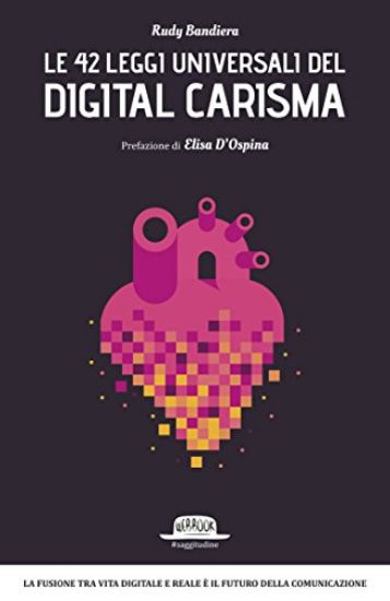 Immagine di 42 LEGGI UNIVERSALI DEL DIGITAL CARISMA (LE)