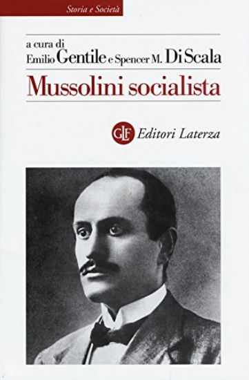 Immagine di MUSSOLINI SOCIALISTA