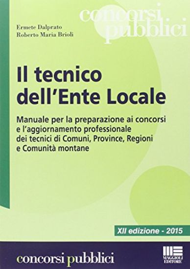 Immagine di TECNICO DELL`ENTE LOCALE. MANUALE DI PREPARAZIONE CONCORSI