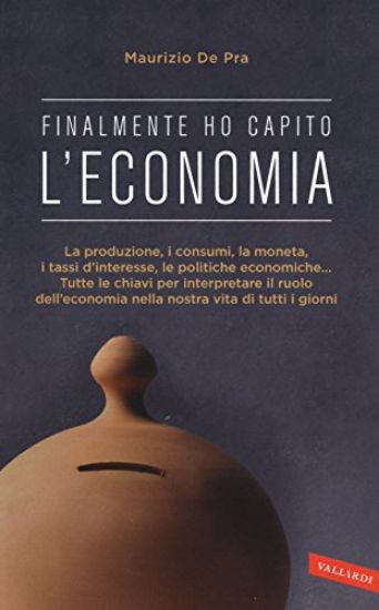 Immagine di FINALMENTE HO CAPITO L`ECONOMIA