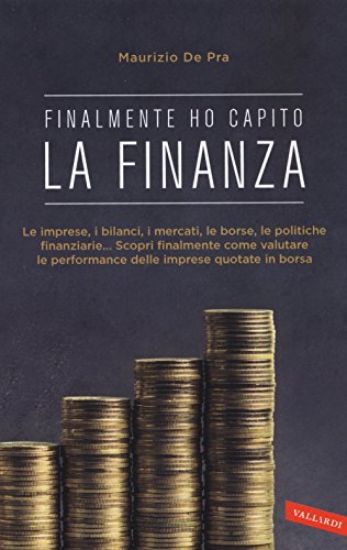 Immagine di FINALMENTE HO CAPITO LA FINANZA