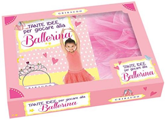 Immagine di TANTE IDEE PER GIOCARE ALLA BALLERINA. CON GADGET