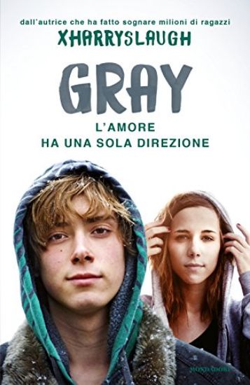 Immagine di GRAY - L`AMORE HA UNA SOLA DIREZIONE