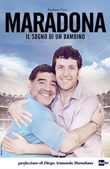 Immagine di MARADONA IL SOGNO DI UN BAMBINO