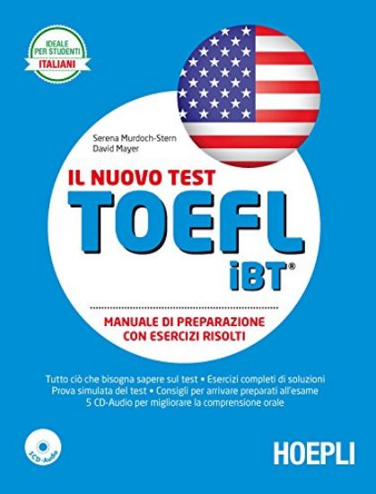 Immagine di NUOVO TEST TOEFL (IL) MANUALE DI PREPARAZIONE CON ESERCIZI SVOLTI