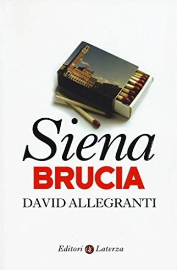 Immagine di SIENA BRUCIA