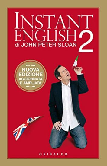 Immagine di INSTANT ENGLISH 2. NUOVA EDIZIONE AGGIORNATA E AMPLIATA