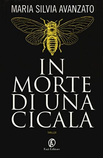 Immagine di IN MORTE DI UNA CICALA