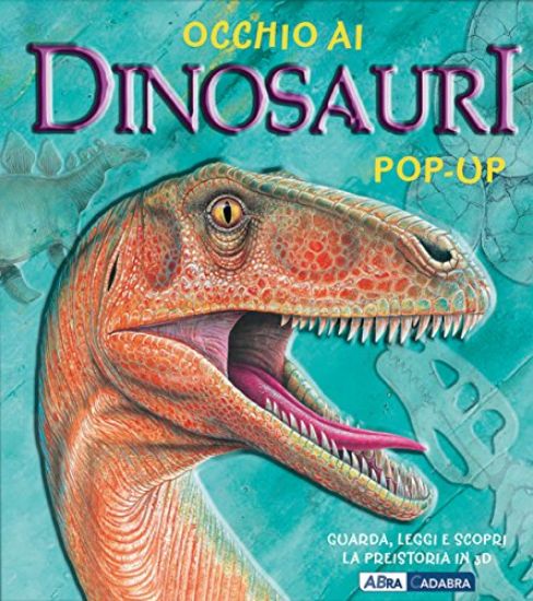 Immagine di OCCHIO AI DINOSAURI. LIBRO POP UP