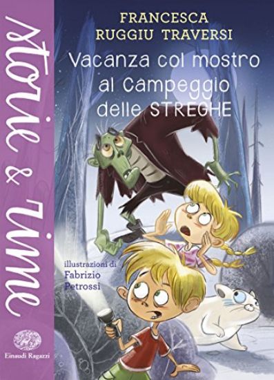 Immagine di VACANZE COL MOSTRO AL CAMPEGGIO DELLE STREGHE