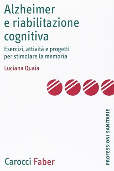 Immagine di ALZHEIMER RIABILITAZIONE COGNITIVA