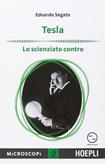 Immagine di TESLA - LO SCIENZIATO CONTRO