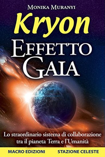 Immagine di KRYON - EFFETTO GAIA