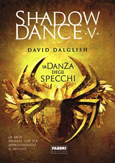 Immagine di TRILOGIA DI SHADOWDANCE 5(LA). DANZA DEGLI SPECCHI(LA )