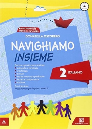 Immagine di NAVIGHIAMO INSIEME ITALIANO + INVALSI+CDI - VOLUME 2