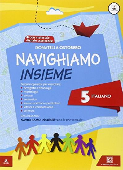 Immagine di NAVIGHIAMO INSIEME ITALIANO+VERSO LA PRIMA MEDIA+CDI - VOLUME 5