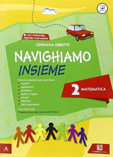 Immagine di NAVIGHIAMO INSIEME MATEMATICA +PREPARIAMOCI ALLA PROVA INVALSI - VOLUME 2