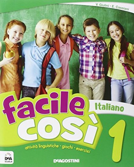 Immagine di FACILE COSI` ITALIANO 1 - VOLUME 1