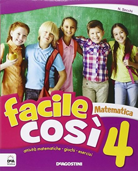 Immagine di FACILE COSI` MATEMATICA 4 - VOLUME 4