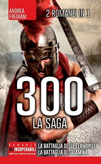 Immagine di 300 LA SAGA