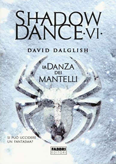 Immagine di SHADOWDANCE. LA DANZA DEI MANTELLI