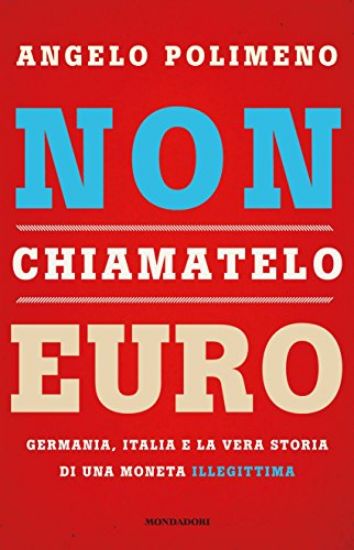 Immagine di NON CHIAMATELO EURO