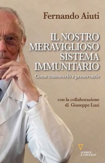 Immagine di NOSTRO MERAVIGLIOSO SISTEMA IMMUNITARIO