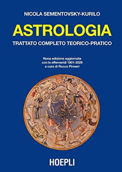 Immagine di ASTROLOGIA - EDIZ. IN BROSSURA CON NUOVI EFFEMERIDI