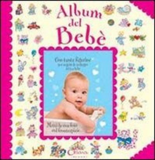 Immagine di ALBUM DEL BEBE` (BAMBINA)