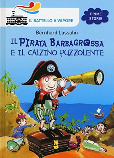 Immagine di PIRATA BARBAGROSSA E IL CALZINO PUZZOLENTE (IL)