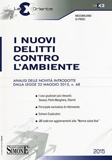 Immagine di NUOVI DELITTI CONTRO L`AMBIENTE (I)