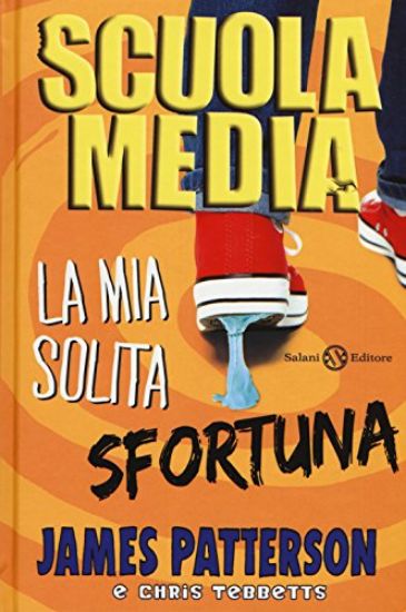 Immagine di SCUOLA MEDIA - LA MIA SOLITA SFORTUNA